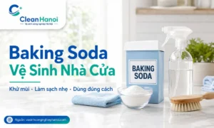 Hình ảnh minh họa cách dùng baking soda để vệ sinh nhà cửa, hỗ trợ khử mùi, làm sạch nhẹ trong nhà tắm, tủ lạnh, thảm, ghế vải và các khu vực kín.