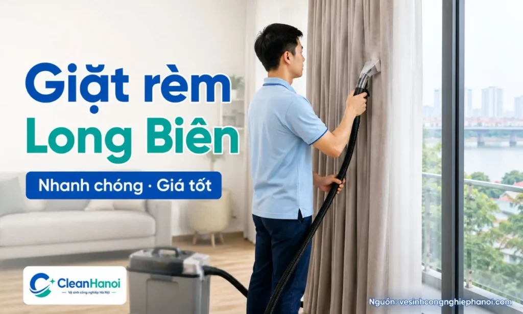 CleanHanoi nhận giặt rèm Long Biên cho nhà riêng, chung cư, biệt thự, văn phòng, showroom, phòng khám và cửa hàng; tư vấn tháo giặt hoặc vệ sinh tại chỗ theo từng loại rèm.