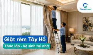 CleanHanoi nhận giặt rèm Tây Hồ cho căn hộ, villa, homestay và nhà phố ven Hồ Tây; hỗ trợ tháo lắp, vệ sinh rèm vải, rèm voan, rèm cản sáng tại nhà