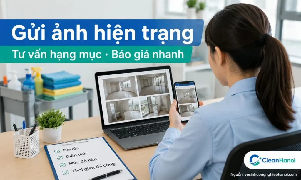 Khách hàng tại Thạch Thất có thể gửi ảnh hoặc video hiện trạng qua Zalo để CleanHanoi tư vấn hạng mục cần làm và báo giá nhanh.