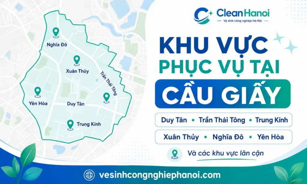 khu vực CleanHanoi nhận vệ sinh công nghiệp tại Cầu Giấy