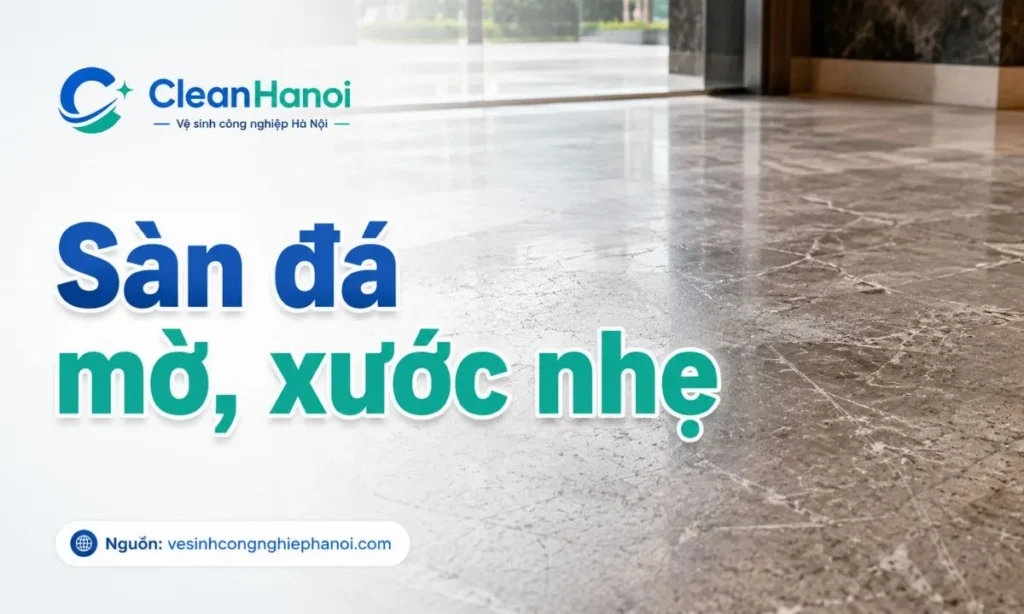 Ảnh thể hiện hiện trạng sàn đá xuống bóng, có vết xước nhẹ, vết mờ hoặc bề mặt xỉn màu sau thời gian sử dụng.