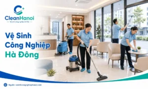 Vệ sinh công nghiệp Hà Đông