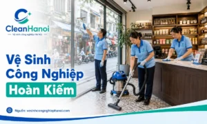 Vệ sinh công nghiệp Hoàn Kiếm