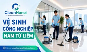Vệ sinh công nghiệp Nam Từ Liêm