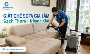 dịch vụ giặt ghế sofa tại nhà ở Gia Lâm, gồm kiểm tra chất liệu, làm sạch bề mặt và hút độ ẩm dư.