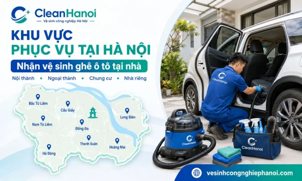 CleanHanoi nhận vệ sinh ghế ô tô tại nhà ở các quận huyện Hà Nội