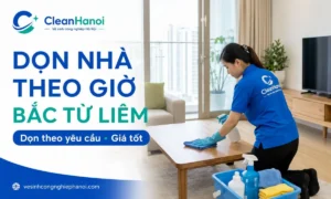 Nhân viên CleanHanoi dọn nhà theo giờ tại Bắc Từ Liêm