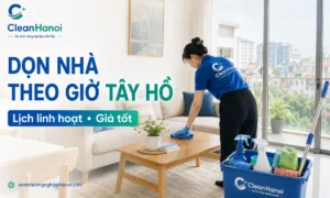 Nhân viên CleanHanoi dọn nhà theo giờ tại Tây Hồ
