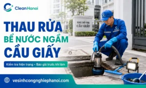 Nhân viên CleanHanoi thau rửa bể nước ngầm tại Cầu Giấy