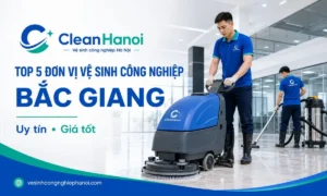 Top 5 đơn vị vệ sinh công nghiệp Bắc Giang